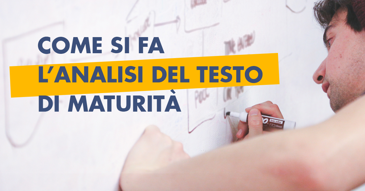 Come si fa l'analisi del testo di maturità